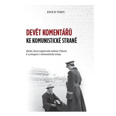 Devět komentářů ke komunistické straně - Times Epoch