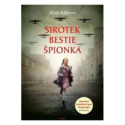 Sirotek, bestie, špiónka - Hanební parchanti pro dospívající - Matt Killeen