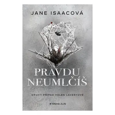 Pravdu neumlčíš - Jane Isaac