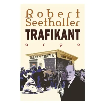 Trafikant - Robert Seethaler