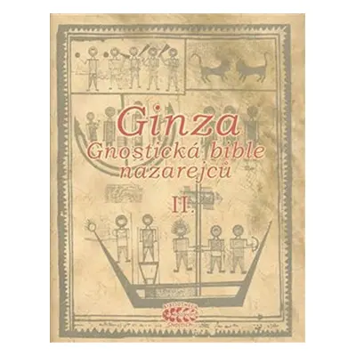 Ginza - Gnostická bible nazarejců II.