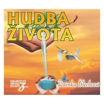 Hudba života (CD) - Zdenka Blechová