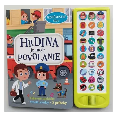 Hrdina je moje povolanie