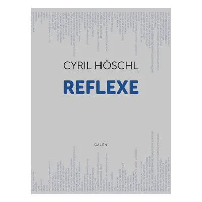 Reflexe - Cyril Höschl