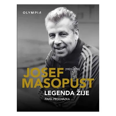 Josef Masopust (1931-2015)- Legenda žije - Pavel Procházka