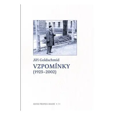 Vzpomínky (1925-2002) - Jiří Goldschmíd