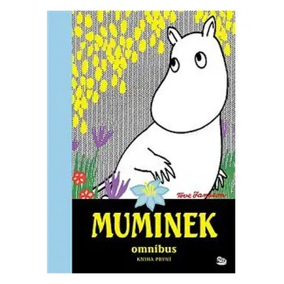 Muminek omnibus I - Tove Janssonová