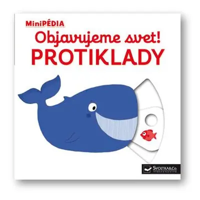 Objavujeme svet! Protiklady - Nathalie Choux