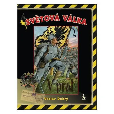 Světová válka - Václav Dobrý