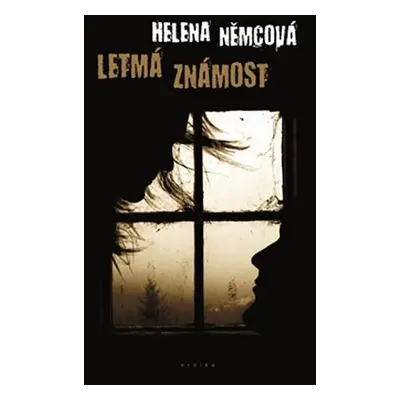 Letmá známost - Helena Němcová