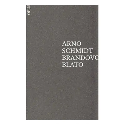 Brandovo blato - Arno Schmidt