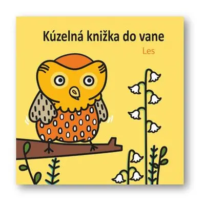 Kúzelná knižka do vane Les - Anais Chambel