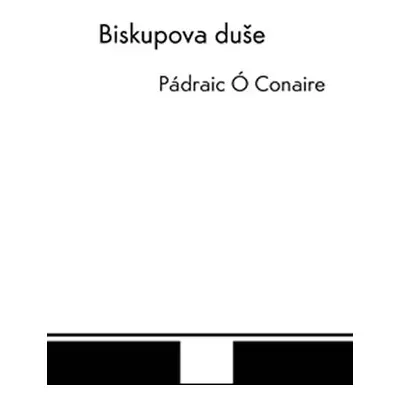 Biskupova duše - Pádraic Ó Conaire