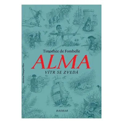 Alma 1 - Vítr se zvedá - Fombelle Timothée de