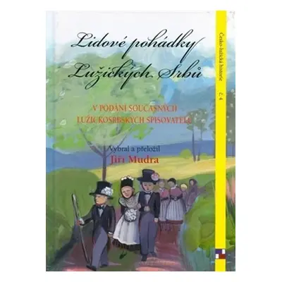 Lidové pohádky Lužických Srbů v podání současných lužickosrbských spisovatelů - Jiří Mudra