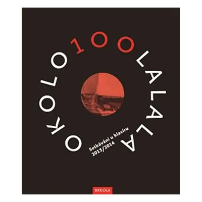 OKOLO100LALALA I+II + CD - Přemysl Rut