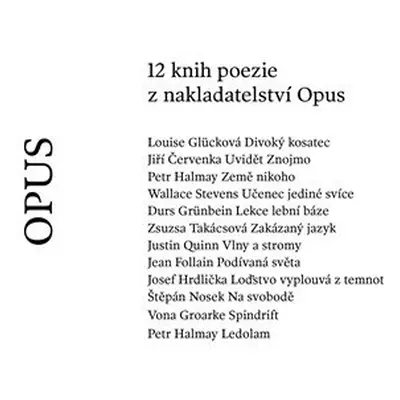 12 knih poezie z nakladatelství Opus - kolektiv autorů