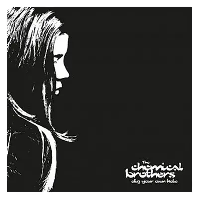 Dig Your Own Hole (CD) - The Chemical Brothers