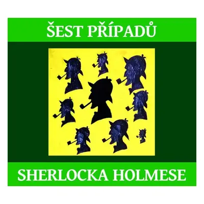 Šest případů Sherlocka Holmese - CDmp3 - Arthur Conan Doyle