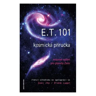 E.T. 101 - kosmická příručka - Zoev Jho