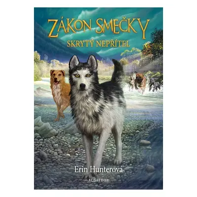 Zákon smečky 2 - Skrytý nepřítel - Erin Hunter