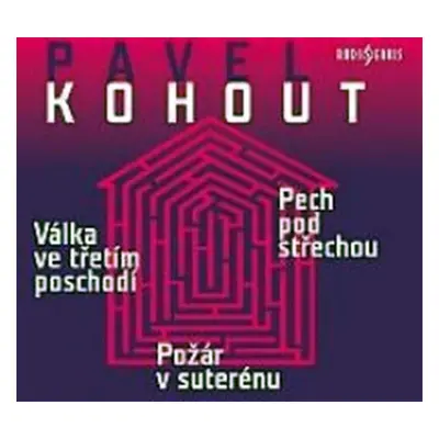 Válka ve třetím poschodí, Pech pod střechou, Požár v suterénu - 2CD - Pavel Kohout