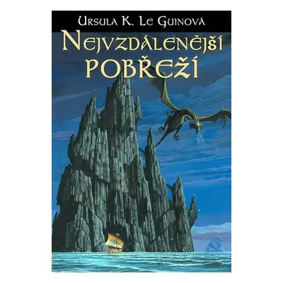 Zeměmoří 3 - Nejvzdálenější pobřeží - Ursula K. Le Guin