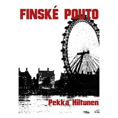 Finské pouto - Pekka Hiltunen