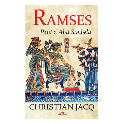 Ramses - Paní z Abú Simbelu - Christian Jacq