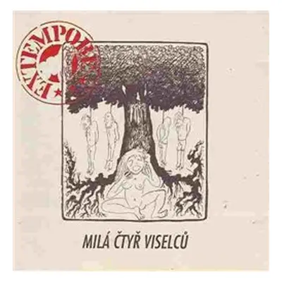 Milá čtyř viselců - CD - EXTEMPORE