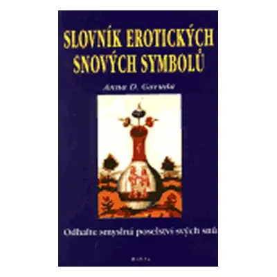 Slovník erotických symbol - Anna D. Garuda