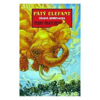 Pátý elefant - Úžasná zeměplocha - Terry Pratchett