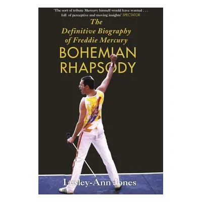 Bohemian Rhapsody : The Definitive Biography of Freddie Mercury - Lesley-Ann Jones