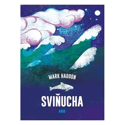 Sviňucha - Mark Haddon