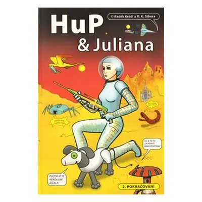 HuP a Juliana 2. pokračování - Lucie Jarkovská