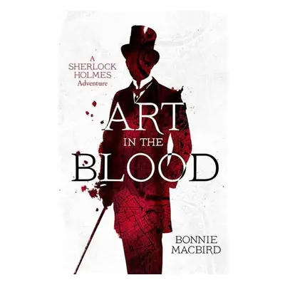 Art in the Blood - Bonnie MacBird