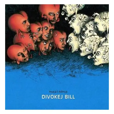 Mezi nima (Remastered 2023) - Divokej Bill