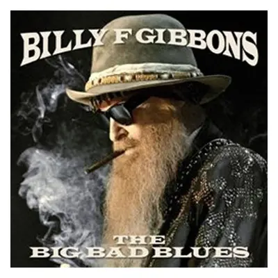 Billy Gibbons: The Big Bad Blues - CD - Billy Gibbons