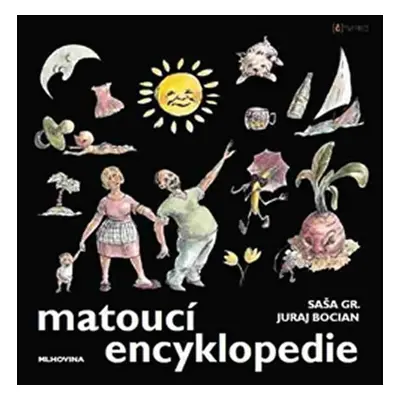 Matoucí encyklopedie - Saša Gr.