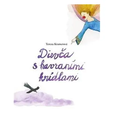 Dievča s havraními krídlami - Tereza Kramerová