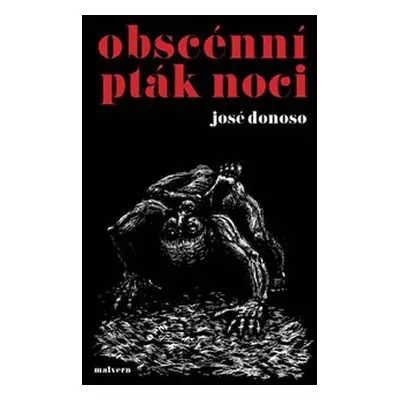 Obscénní pták noci - José Donoso