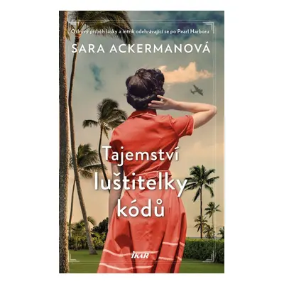 Tajemství luštitelky kódů - Sara Ackermanová