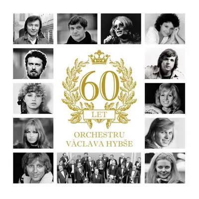 Václav Hybš: 60 Let orchestru Václava Hybše 2 CD - Václav Hybš