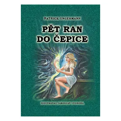 Pět ran do čepice - Patrik Ungermann