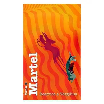 Beatrice a Vergilius - Yann Martel