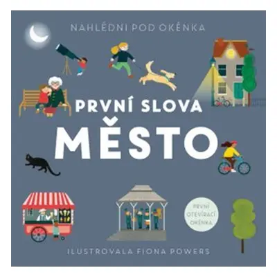 První slova Město - Fiona Powers