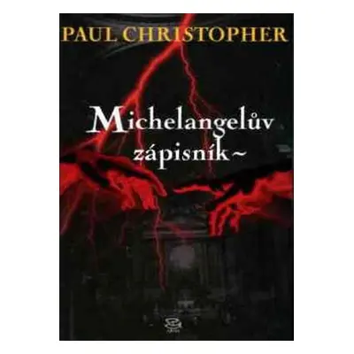 Michelangelův zápisník - Paul Christopher