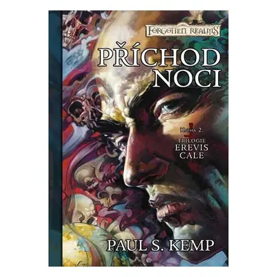 Erevis Cale 2 - Příchod noci - Paul S. Kemp