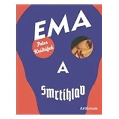 Ema a smrtihlav - Peter Krištúfek