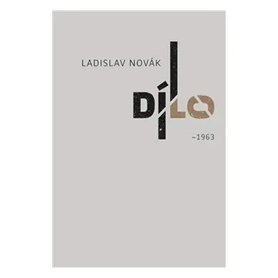 Dílo I - 1963 - Ladislav Novák